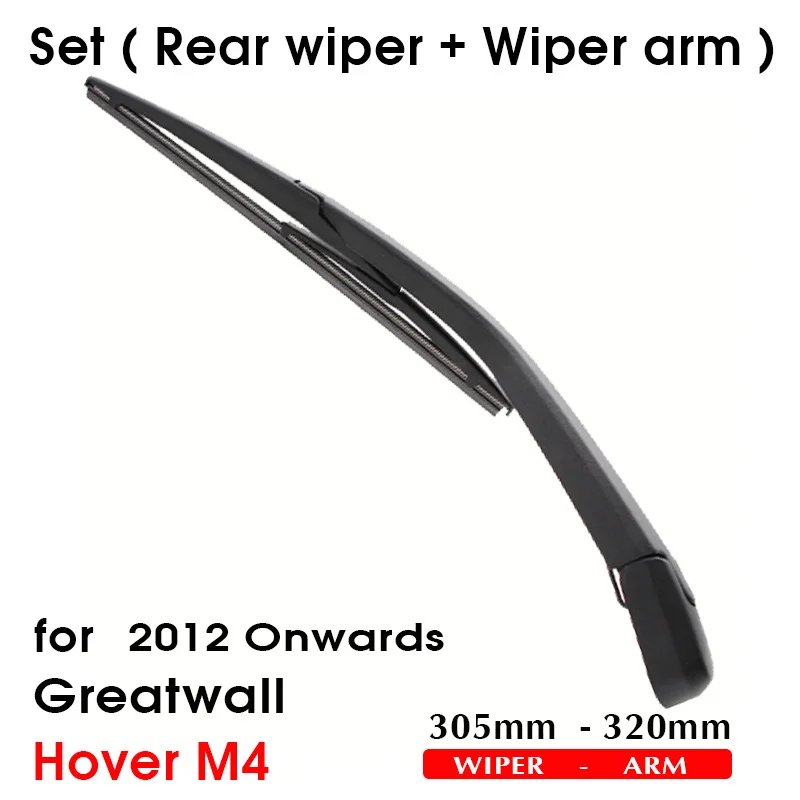 Car Wiper Blade For Great Wall Hover M4 2012 Onwards Rear Back Windshield Windscreen Rear Wiper 305mm+Arm 320mm Car Accessories