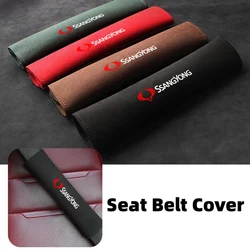 Car Seat Belt Cover Suede Shoulder Safety Protector Pad For SsangYong Rexton Kyron Rodius Tivoli Musso Turismo Nomad