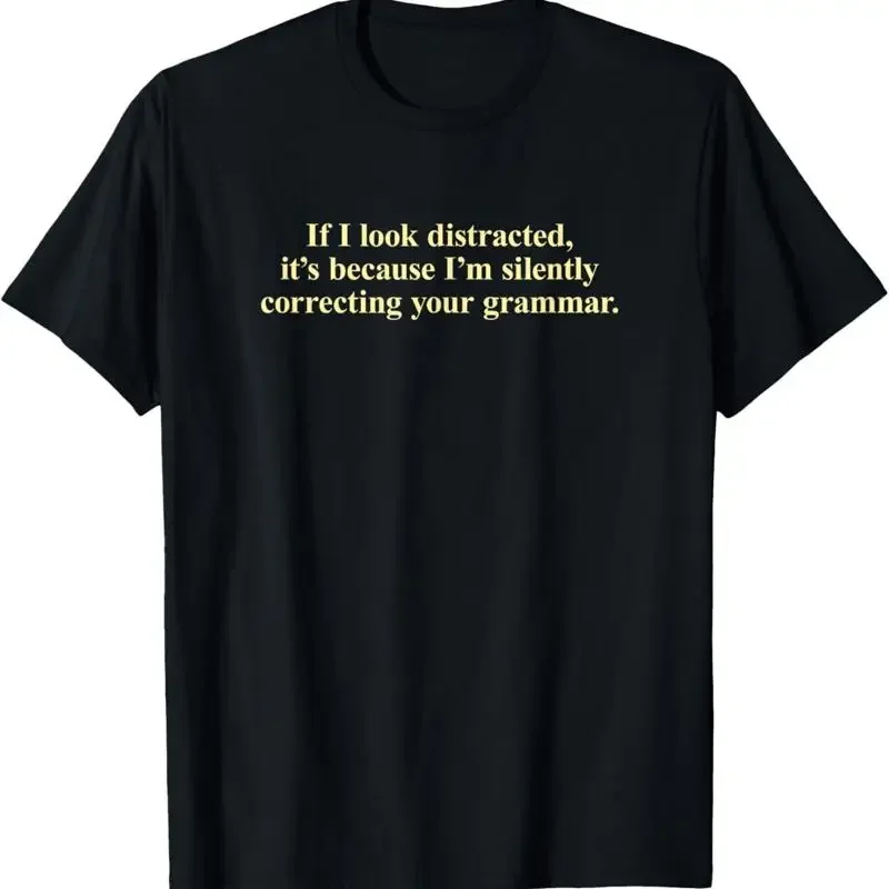 New Limited I'M Silently Correcting Your Grammar T Shirt Made In Usa