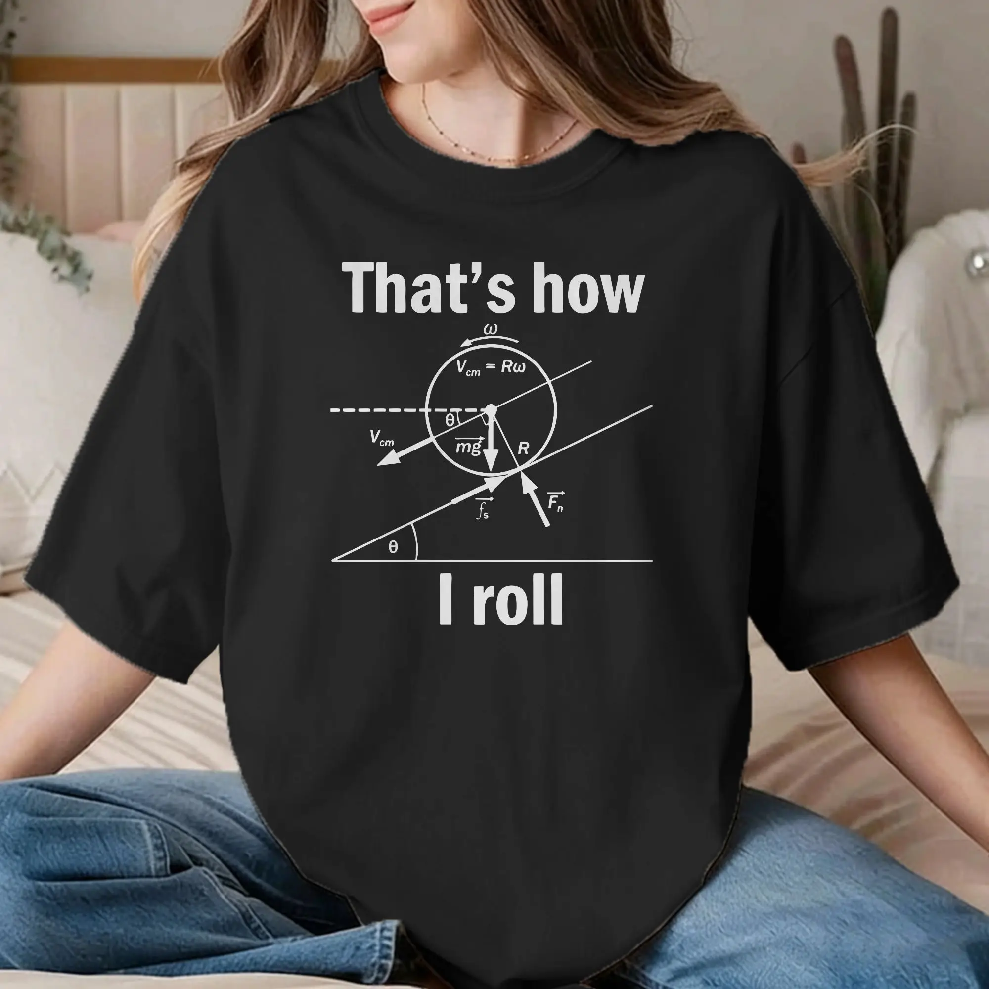 Camiseta engraçada de algodão com estampa 'Science That's How I Roll' para homens e mulheres, camiseta humorística de manga curta, tamanho grande.