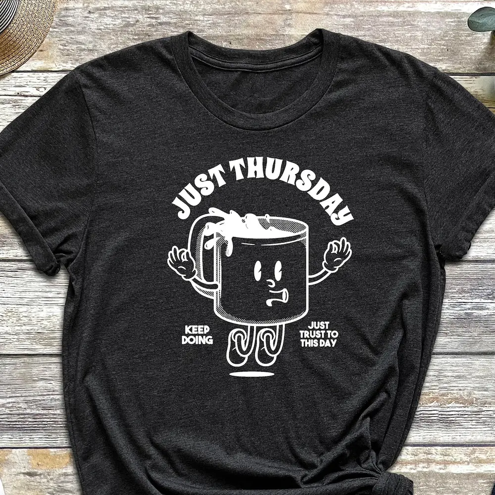 Just Thursday T Shirt Mug Cuphead Coffee Daily Trust To This Day