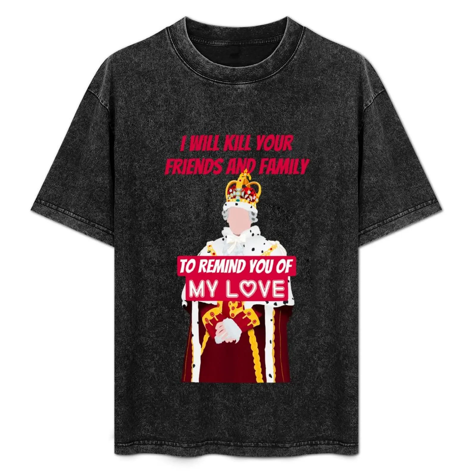 

King George Love Hamilton on Broadway T-Shirt anime vintage t shirts cotton man t-shirts vintage clothes oversized t shirt men