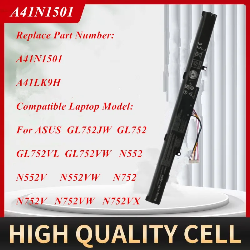 

A41N1501 Laptop Battery For ASUS GL752JW GL752 GL752VL GL752VW N552 N552V N552VW N752 N752V N752VW N752VX A41LK9H