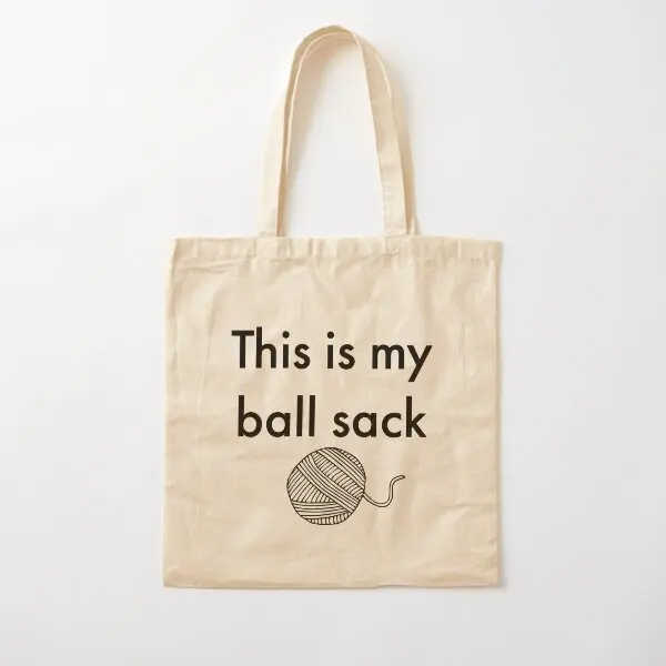 This Is My Ball Sack Cotton  Canvas Bag Fabric Grocery Unisex Travel Women Designer Ladies Shoulder Bag Printed Handbag Reusable