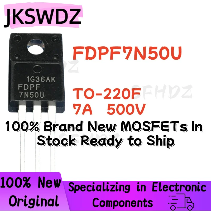 

10/20/30PCS FDPF7N50U TO-220F 7A 500V 100% Brand New MOSFETs In Stock Ready to Ship