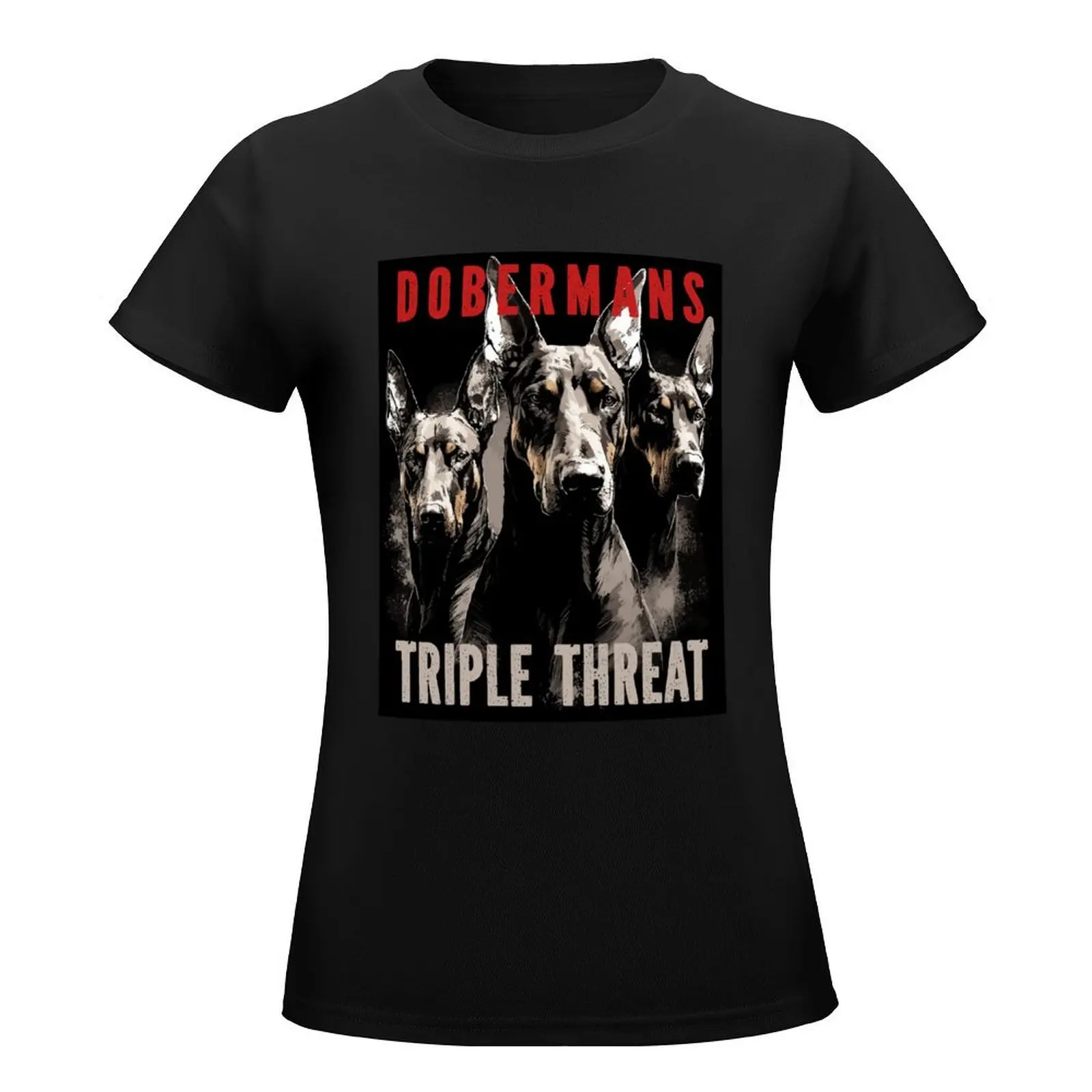 Dobermans Triple Threat – Doberman Trio Perfect Gift For Doberman Lover T-Shirt plus sizes blacks Women's summer blouses 2024