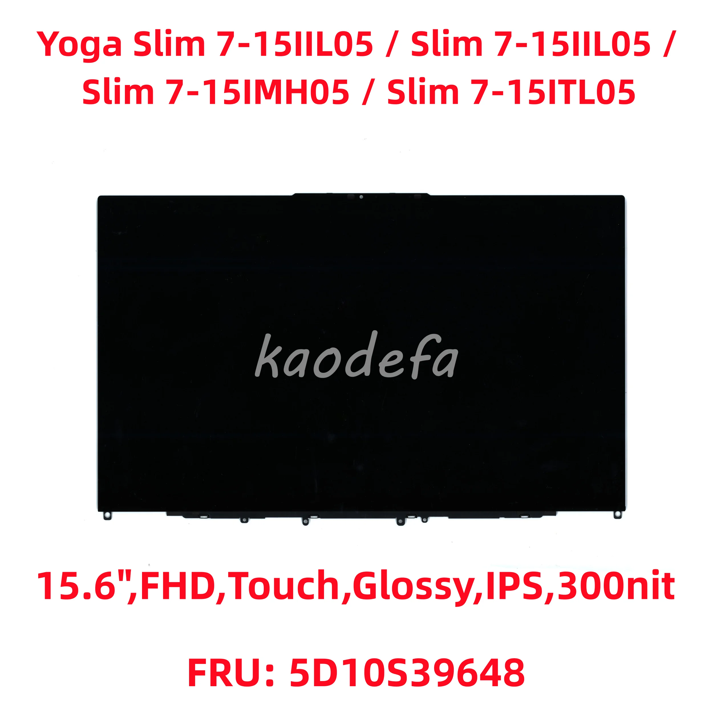 For Lenovo Yoga Slim 7-15IIL05 / Slim 7-15IMH05 / Slim 7-15IIL05 LCD Module,15.6