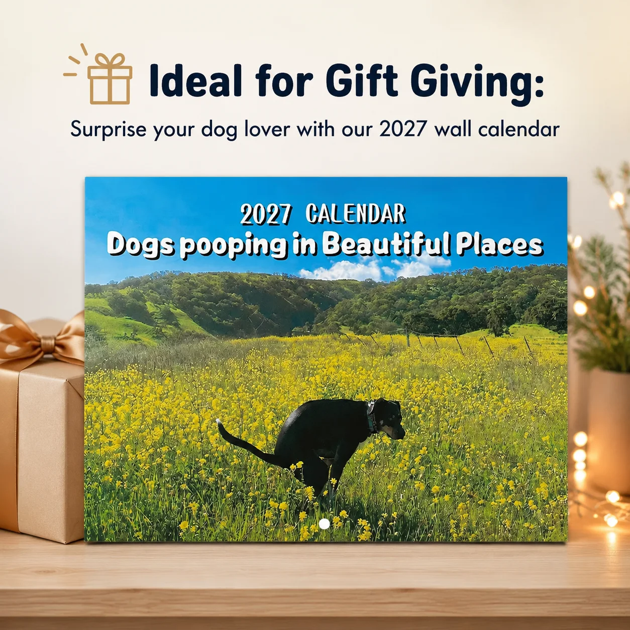 Dogs Pooping In Beautiful Places Calendar 2027 Pooping Puppies Humor Funny Wall  Prank Calendar Wall Art for Birthdays Christmas