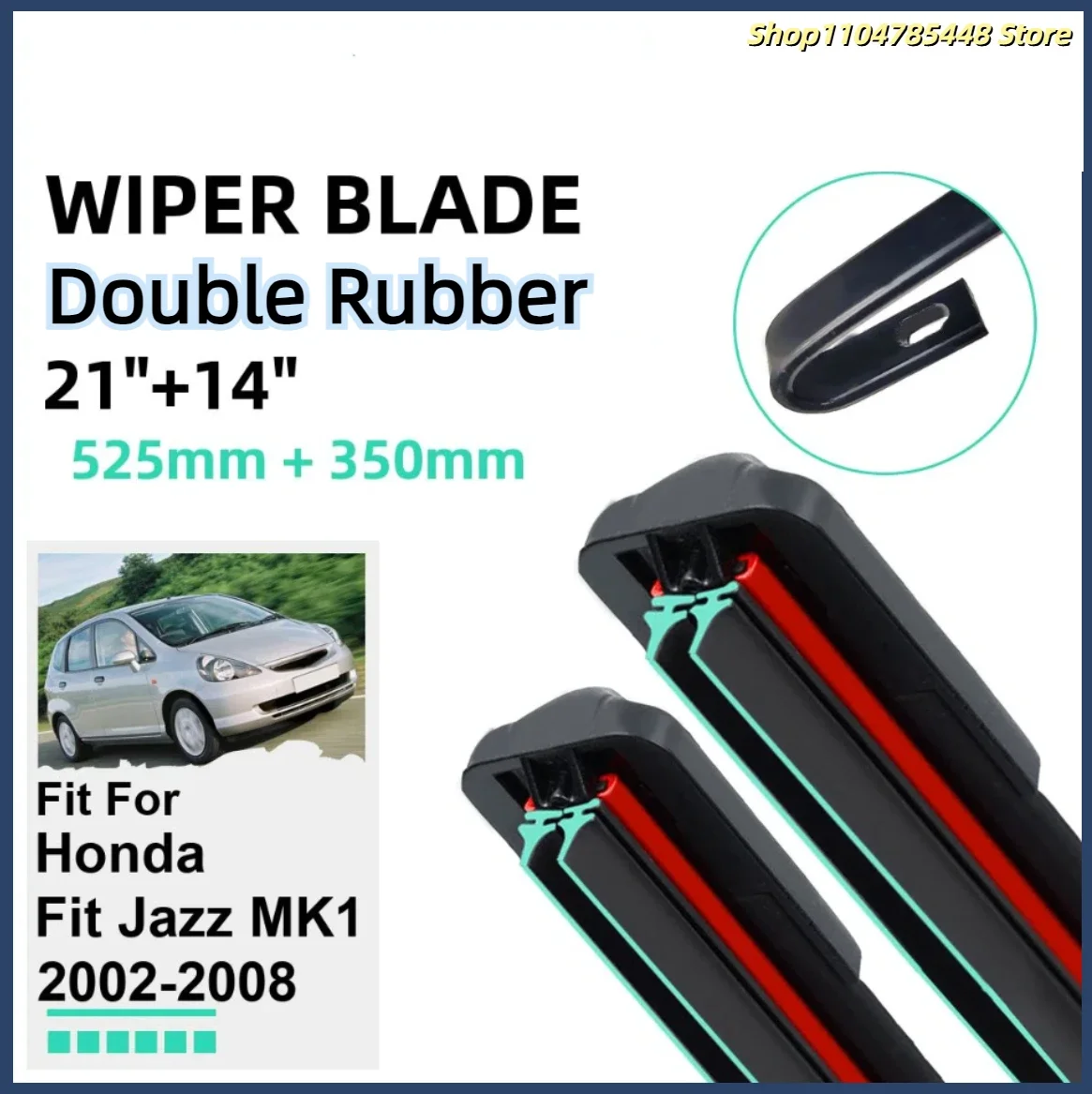 

Double Rubber Car Wiper Blades for Honda Fit Jazz MK1 2002-2008 Front Windscreen Windshield Rubber Car Accessories 2007 2008