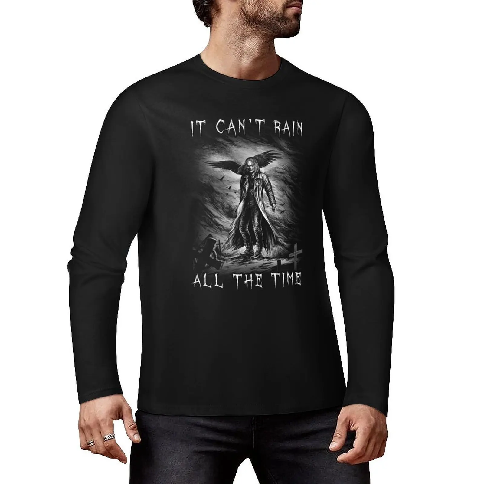 Eric Draven It Can't Rain All the Time Long T-Shirt plus size t shirts new edition t shirt anime men graphic t shirts