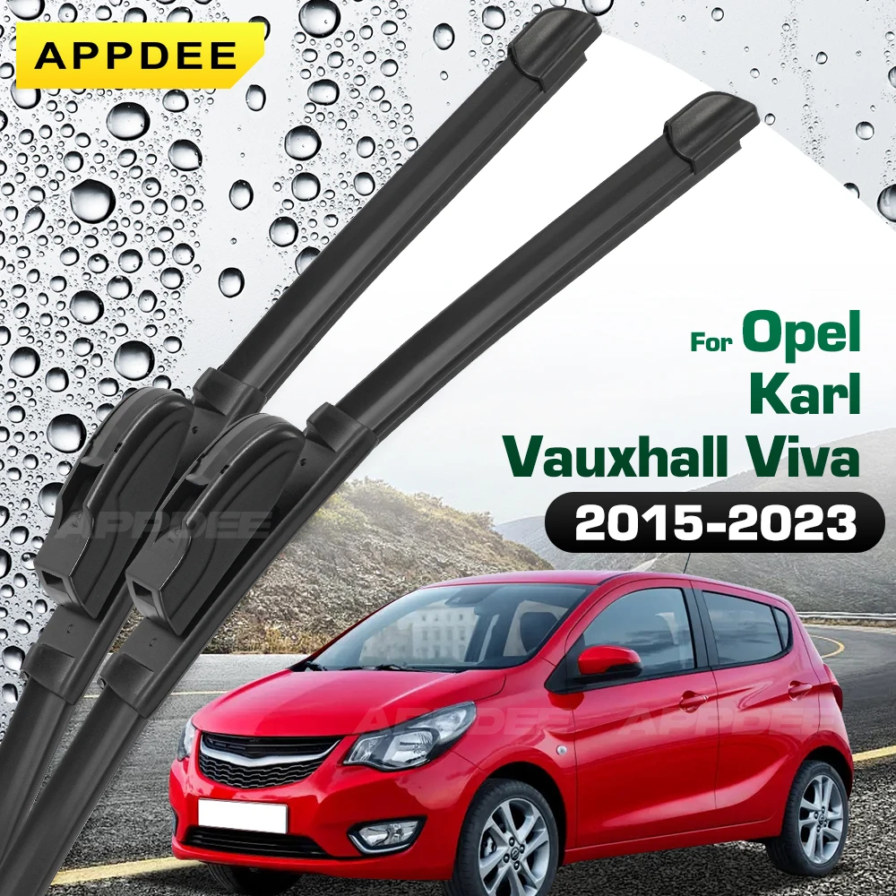 

APPDEE для Opel Karl Vauxhall Viva 2015-2023, силиконовые и резиновые щетки стеклоочистителя, щетки для лобового стекла, оконные щетки
