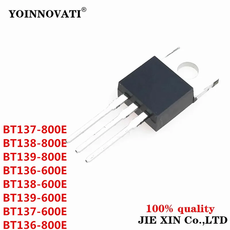 10Pcs New BT136-600B BT137 BT138 BT139 BT136 BT139 BT138 BT136 800E BT137 600E 220 module IC