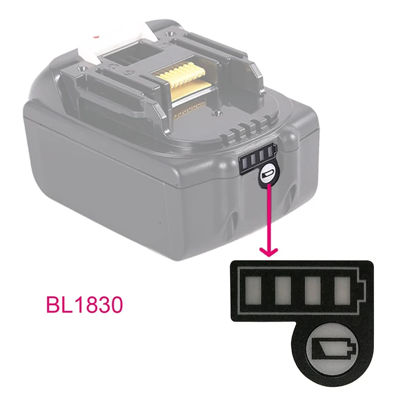 BL1830B Li-ion Battery LED Key Sticker Label Tag For Makita 18V 14.4V Lithium Battery BL1860 BL1890 BL1815 BL1415 BL1430B BL1445