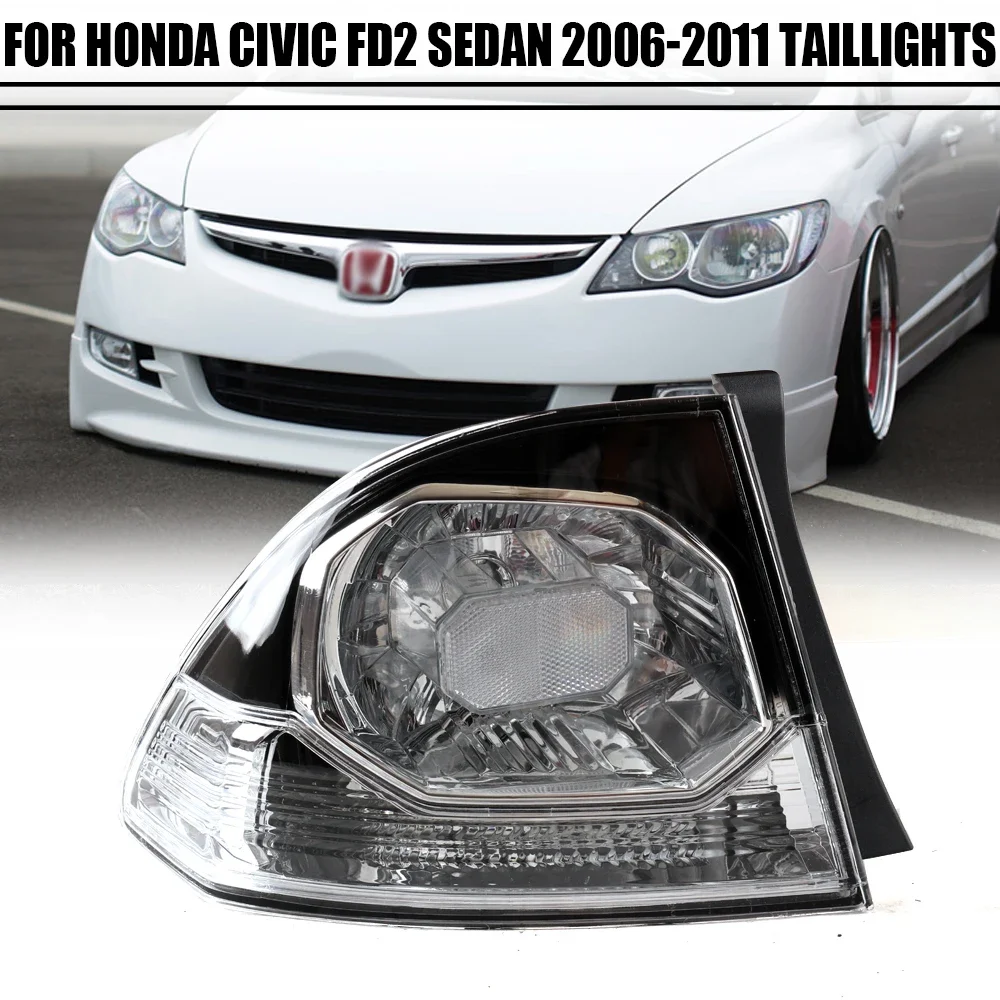 Left/Right Side Tail Lamp FOR Honda Civic FD2 Sedan 2006 2007 2008 2009 2010 2011 Rear Tail Light Brake Lamp with