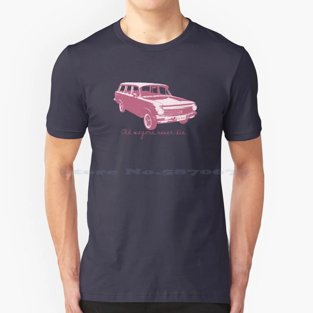 Old Wagons Never Die ( Eh ) T Shirt 100% Cotton Tee Old School Eh Classic Retro Old Wagons Never Die 60s Long Roof Old Holden