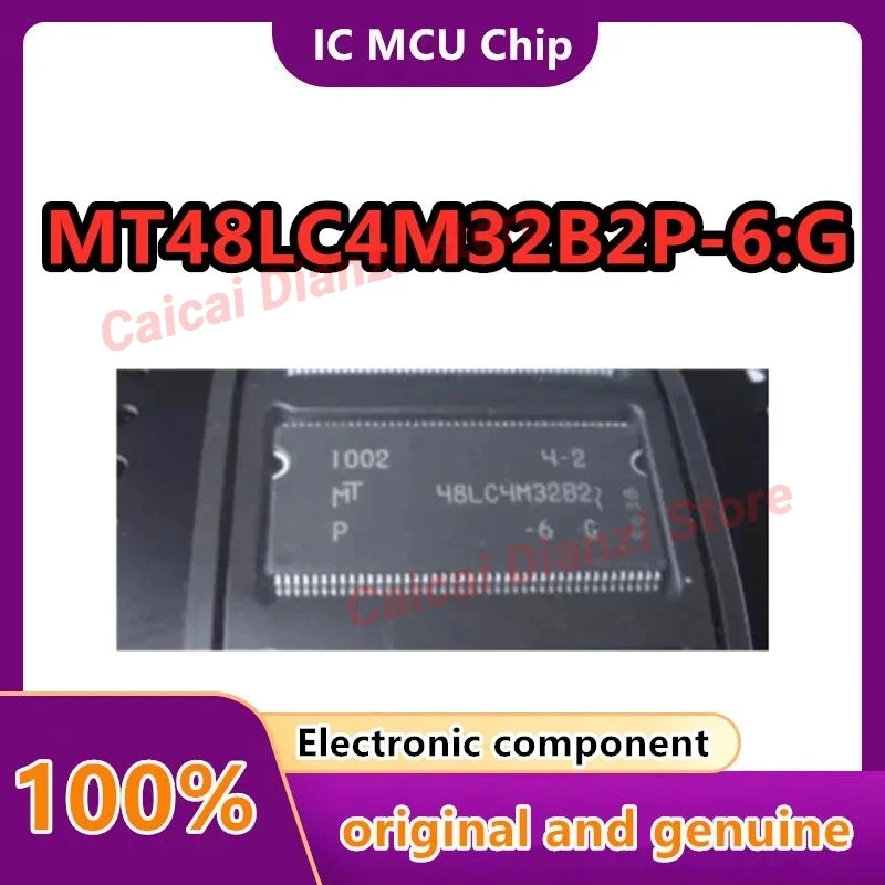 

5PCS/LOT MT48LC4M32B2P-6G MT48LC4M32B2P-6:G TSOP86 MT48LC4M32B2 48LC4M32B2 48LC4M32 IC MCU