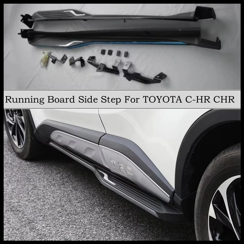 Running Board Side Step Bar Pedals For TOYOTA C-HR CHR 2018 2019 20 2021 2022 2023 2024 2025 High Quality Nerf Bars Accessories