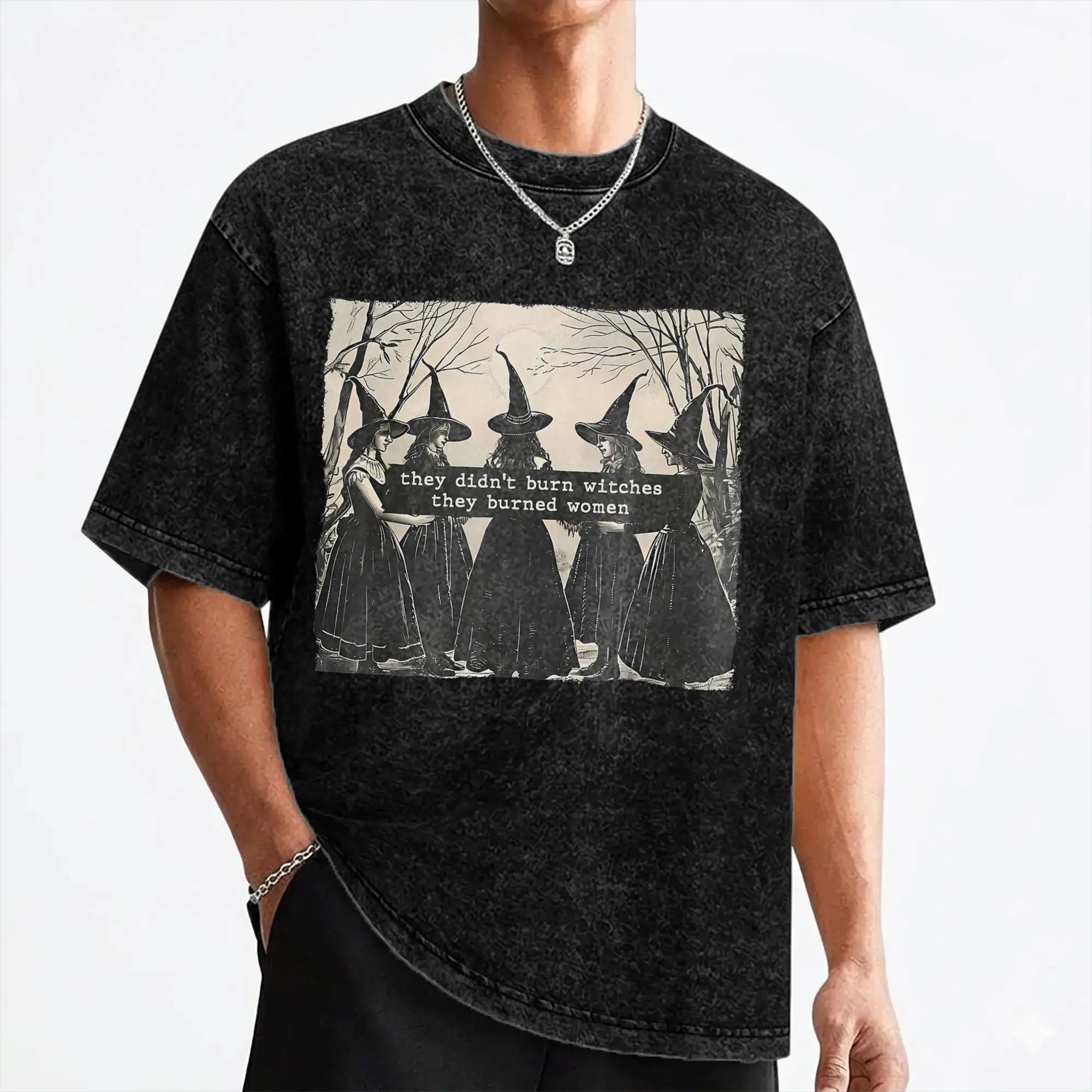 They Didn't Burn Witches Feminist Witchy Washed T Shirt Streetwear Hip Hop Casual T-Shirt Tee Shirt for Men 100% Cotton Oversize