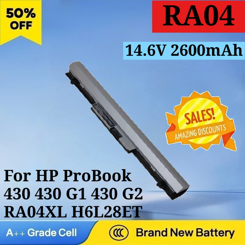 

RA04 14.6V 2600mAh Battery for HP ProBook 430 430 G1 430 G2 RA04XL H6L28ET H6L28AA HSTNN-IB5X HSTNN-W01C HSTNN-C84C 708459-001