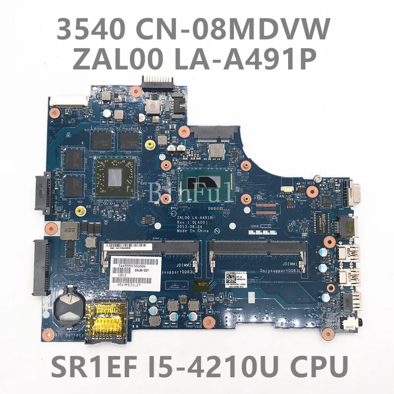 

CN-08MDVW 08MDVW 8MDVW Mainboard For Dell Latitude 15 3540 ZAL00 LA-A491P Laptop Motherboard SR1EF I5-4210U CPU 100%Full Tested