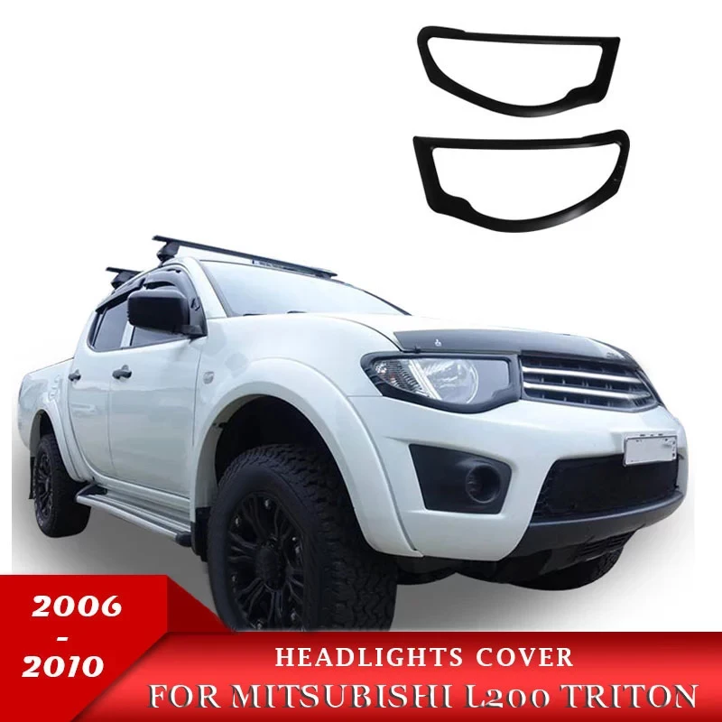 Car Front Headlighs Cover Trim for Mitsubishi L200 Triton 2006-2010