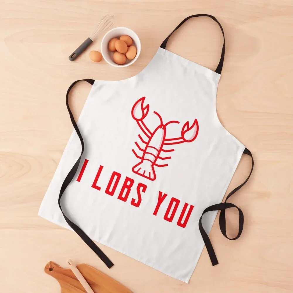 

I Lobs You Apron Kitchens Woman manicurist waiter For Nail Stylist Apron