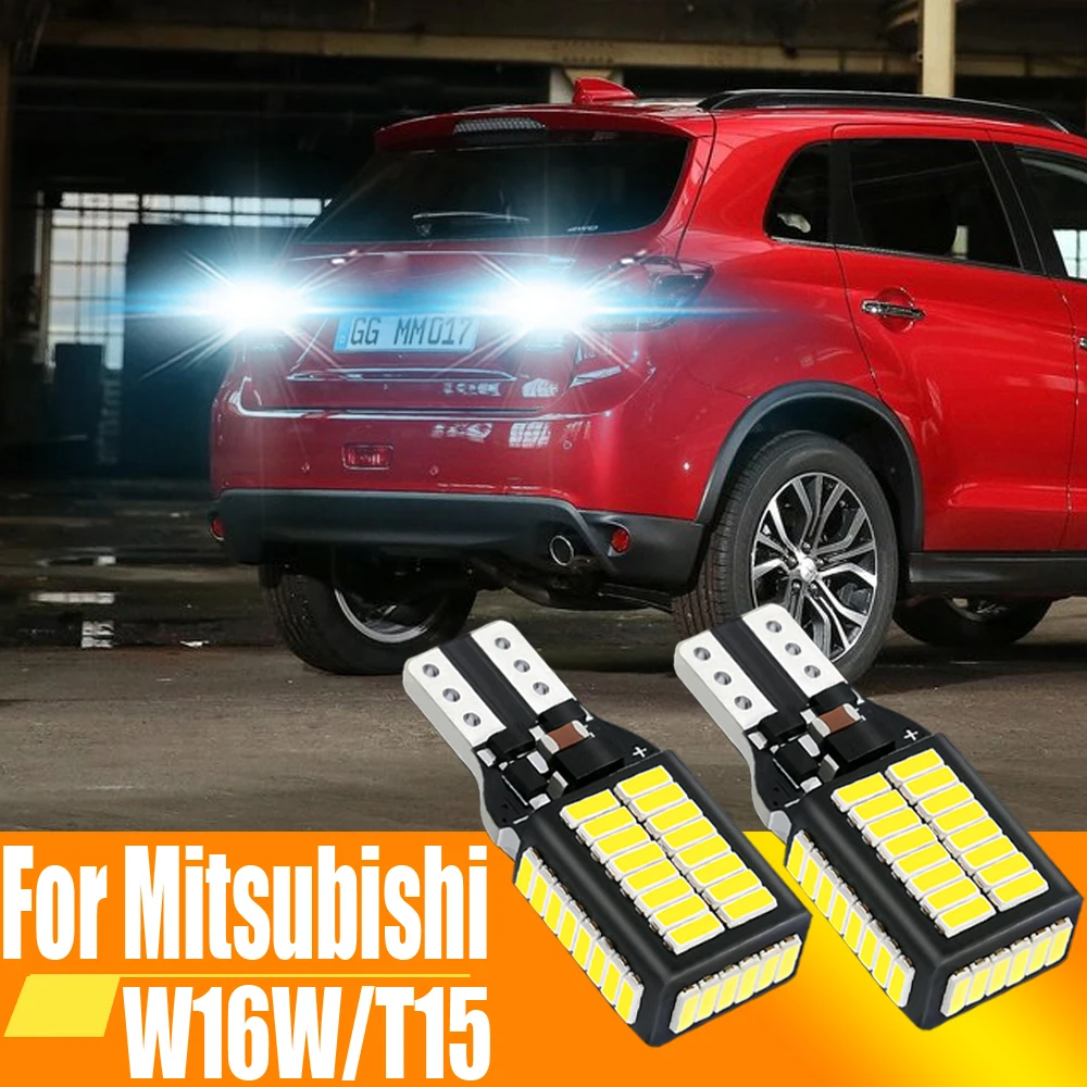 2pcs LED Backup Light Bulb Reverse Lamp W16W T15 Canbus No Error For Mitsubishi ASX Eclipse Cross Galant Lancer Outlander 1 3