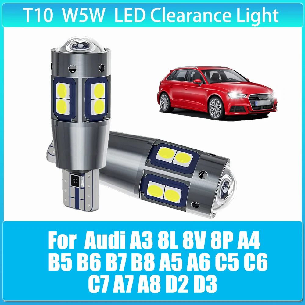 

2 x W5w T10 Canbus Led Lamp Auto Signal Clearance lights for Audi A3 8L 8V 8P A4 B5 B6 B7 B8 A5 A6 C5 C6 C7 A7 A8 D2 D3