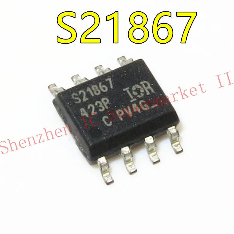 1pcs S21867 IRS21867STRPBF IRS21867S sop8 IC integrated circuit