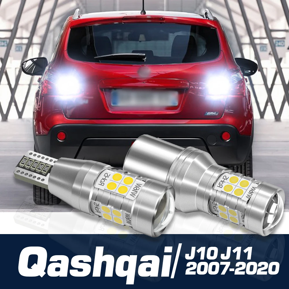 

2x LED Reverse Light Backup Bulb Canbus Accessories For Nissan Qashqai J10 J11 2007-2020 2008 2009 2010 2011 2012 2013 2014 2015