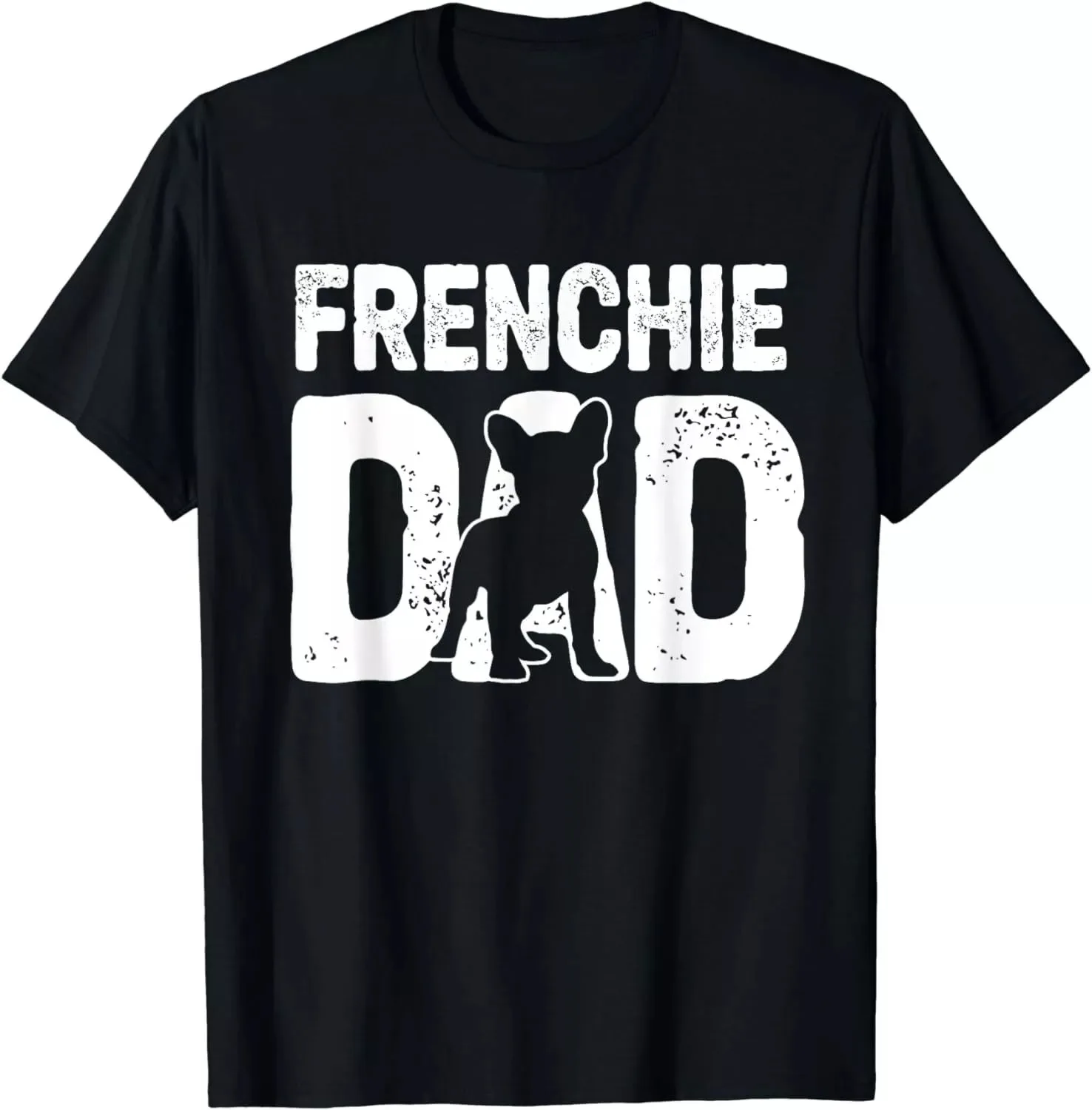 Funny Frenchie Dad Dog Lover French Bulldog Father Dog Owner T-Shirt