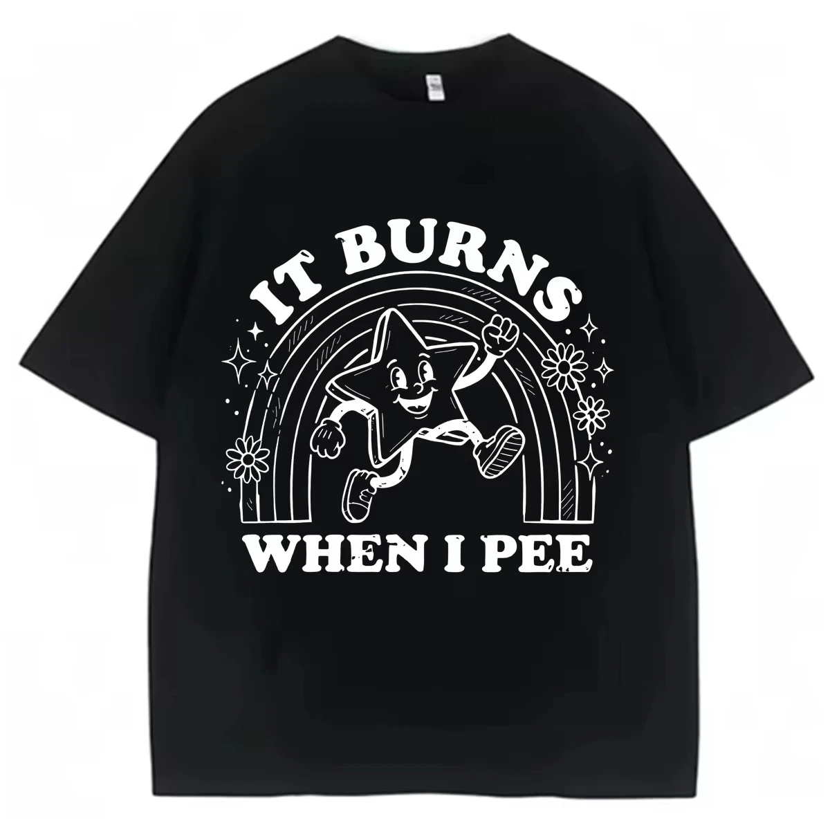 Funny Saying It Burns When I Pee Meme Fashion T Shirt 2026 Loose Hip Hop Cotton Hot Sale Y2K O-Neck Short Sleeve T-shirts Unisex