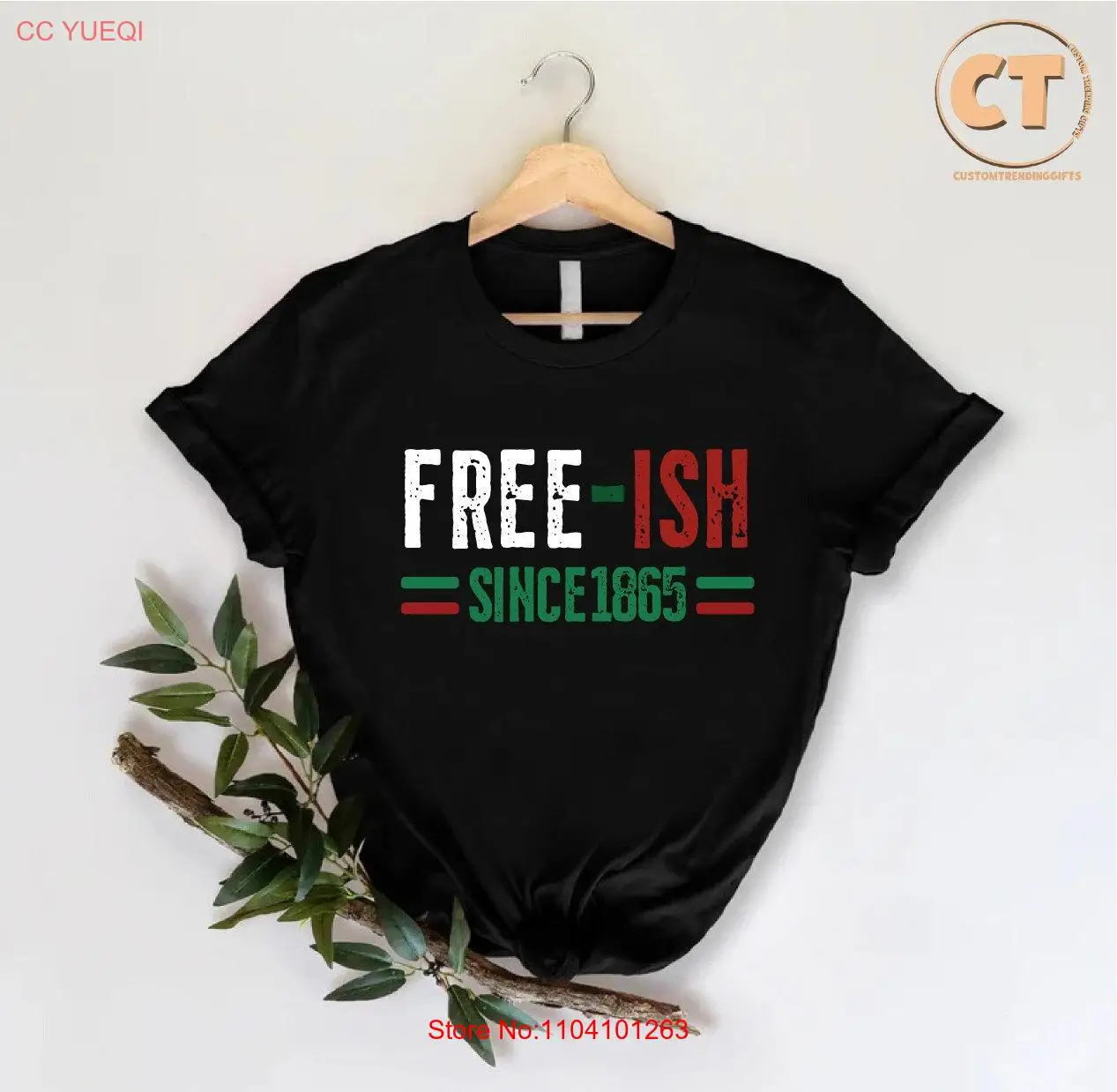 

Freeish Since 1865 T Shirt USA Black Pride American Freedom Lives Matter Political Activism Social Justice