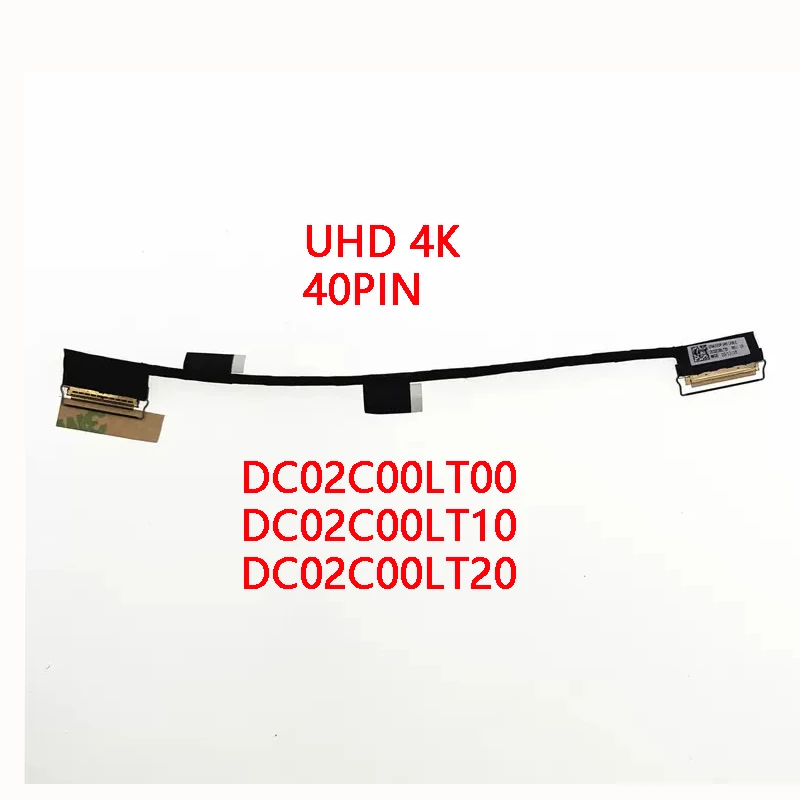 

New Genuine Laptop LCD EDP Cable for LENOVO ThinkPad T14s UHD 4K 40PIN GT4A3 DC02C00LT00 DC02C00LT10 DC02C00LT20