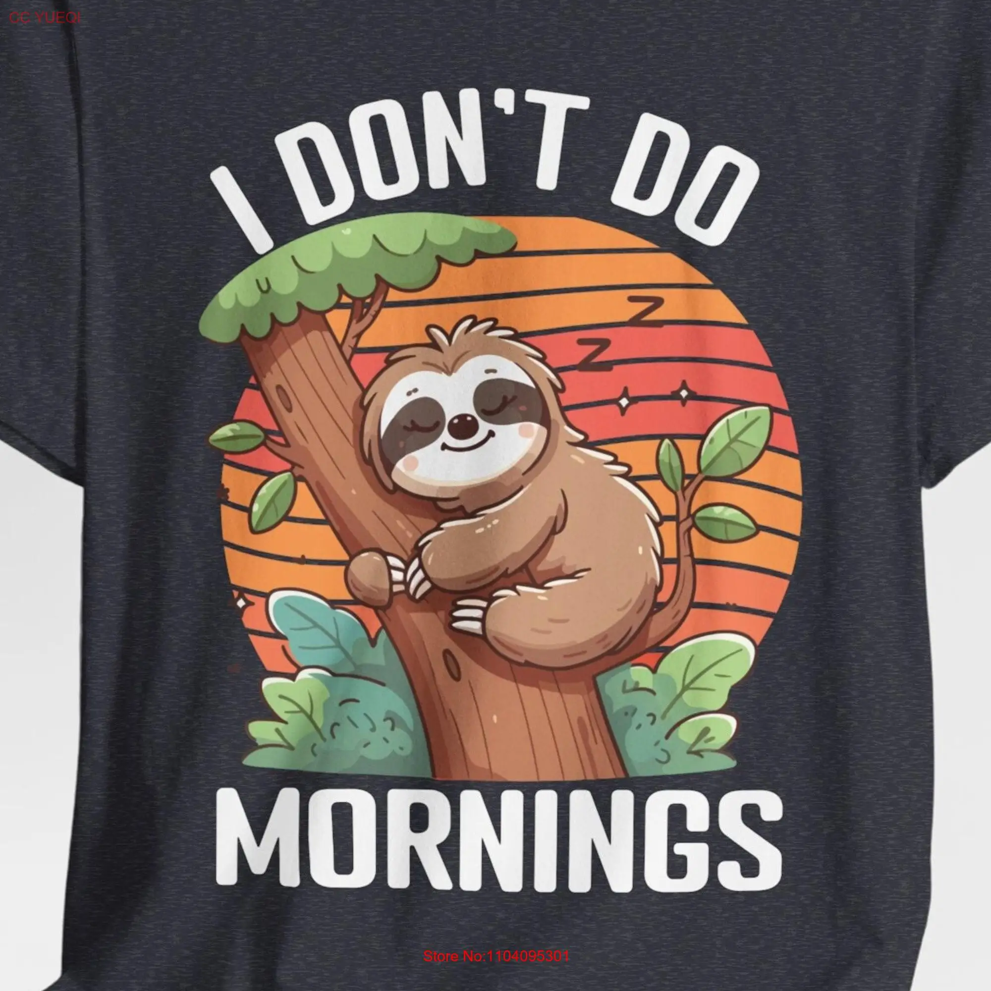 Sloth shirt I don't do mornings T Funny Retro Meme Vintage Style Relaxed Lovers long or short sleeves