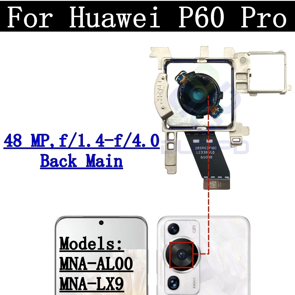 Back Camera Lens Cover For Huawei P60 Pro P60Pro MNA-AL00 LX9 Front Rear View Frontal Main Facing Small Camera Module Flex Parts