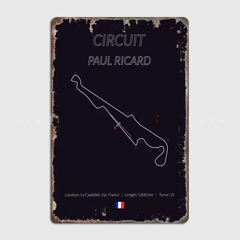 Circuit Paul Ricard France， Richard Theme Metal Tin Plaque Sign for Wall Decor Anywhere Vintage Style High Quality