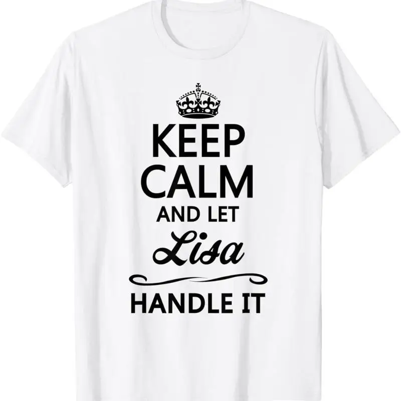 

Футболка с забавным именем Keep Calm And Let Lisa Handle It