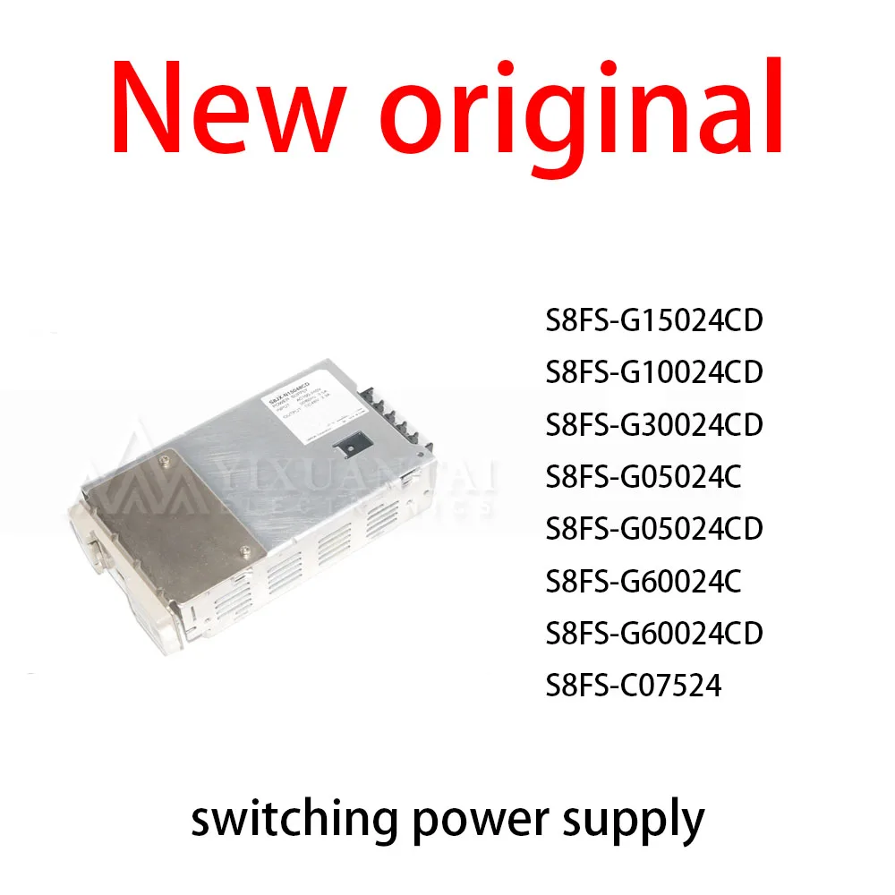 

1Pcs/Lot New original S8FS-G15024CD S8FS-G10024CD S8FS-G30024CD S8FS-G05024C S8FS-G05024CD S8FS-G60024C S8FS-G60024CD S8FS-C0752