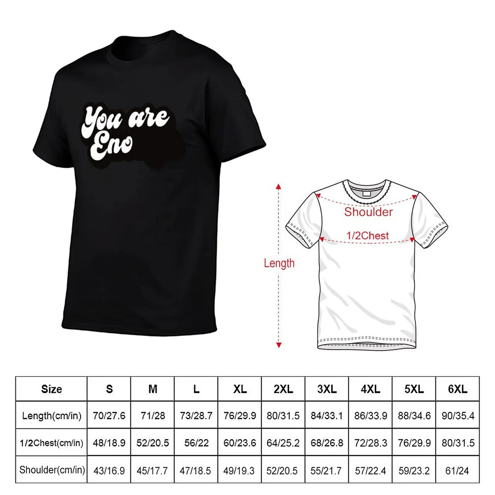 You Are Eno-Camiseta con cita motivacional divertida de Brian Eno, camisas gráficas, camisa de anime vintage, camisetas gráficas divertidas para hombres