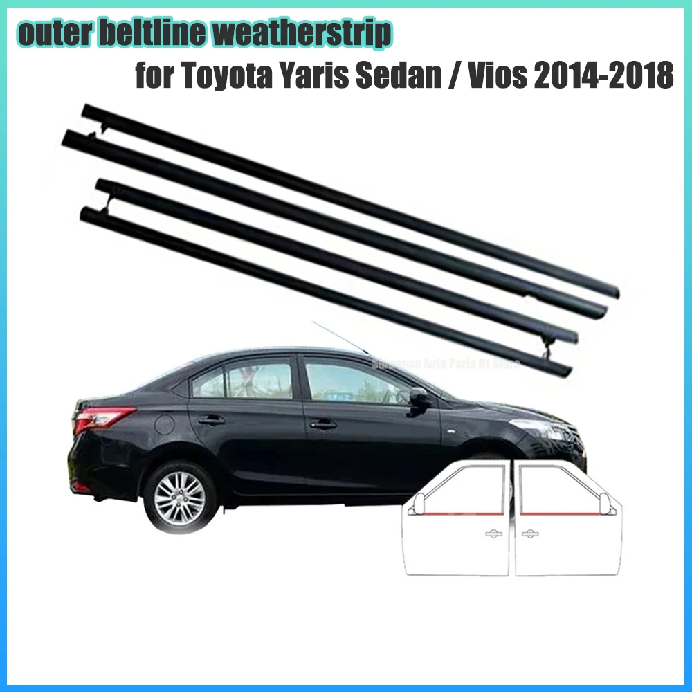 Outer Window Weatherstrip Seal Trim for Toyota Yaris Sedan / Vios 2014-2018 Door Glass Belt Molding Water Deflector Strip