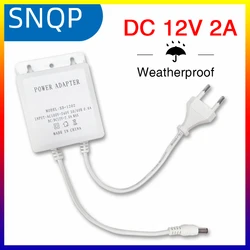 Waterproof DC12V/2A EU Power Adapter For Surveillance CCTV Security Cameras AHD Camera DVR NVR Input AC100V-240V 5.5mm*2.1mm