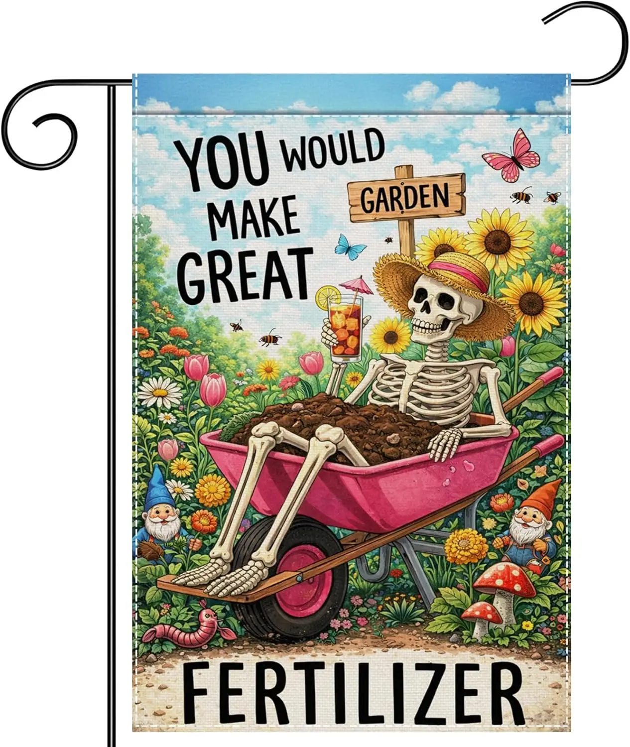 Funny Skeleton Garden Flag 12x18 Inch Double Sided Polyester - You Would Make Great Garden Fertilizer Sunflowers Gnomes Deco jjp