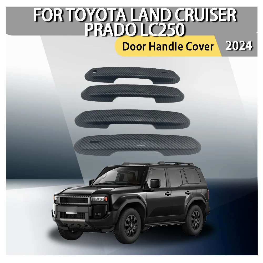 

Carbon Fiber Door Handle Cover For Toyota Land Cruiser Prado LC250 2024 Car Decoration Upgrade Modification Accessories Styling