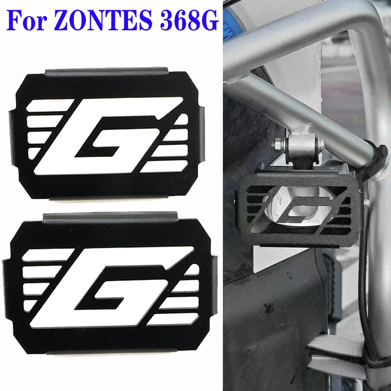 NEW For ZONTES 368G 368 G Motorcycle Accessories Left Right LED Fog Light Protector Guard Foglight Lamp Cover