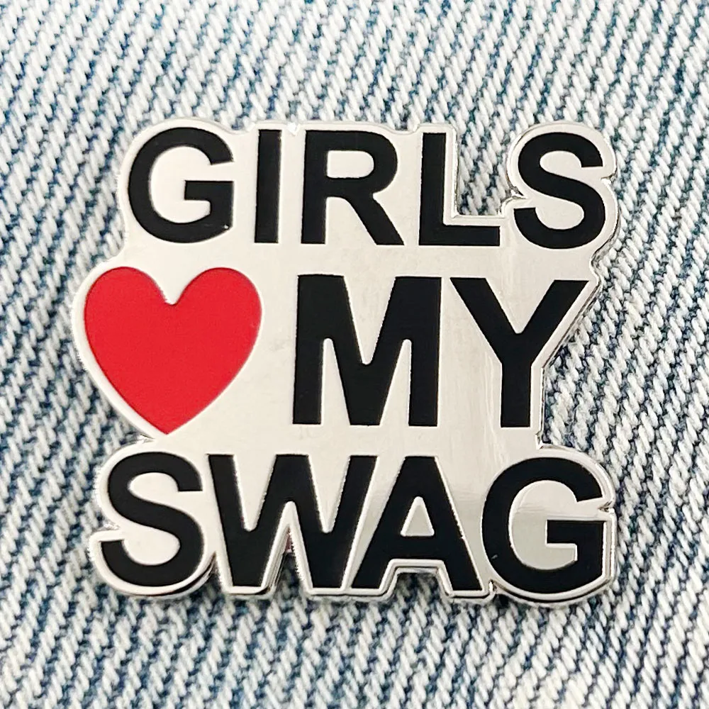 Girls Heart My Swag Lapel Pin Funny Slogans Sayings Badge Novelty Creative Brooch Backpacks Hats Jeans Decorative