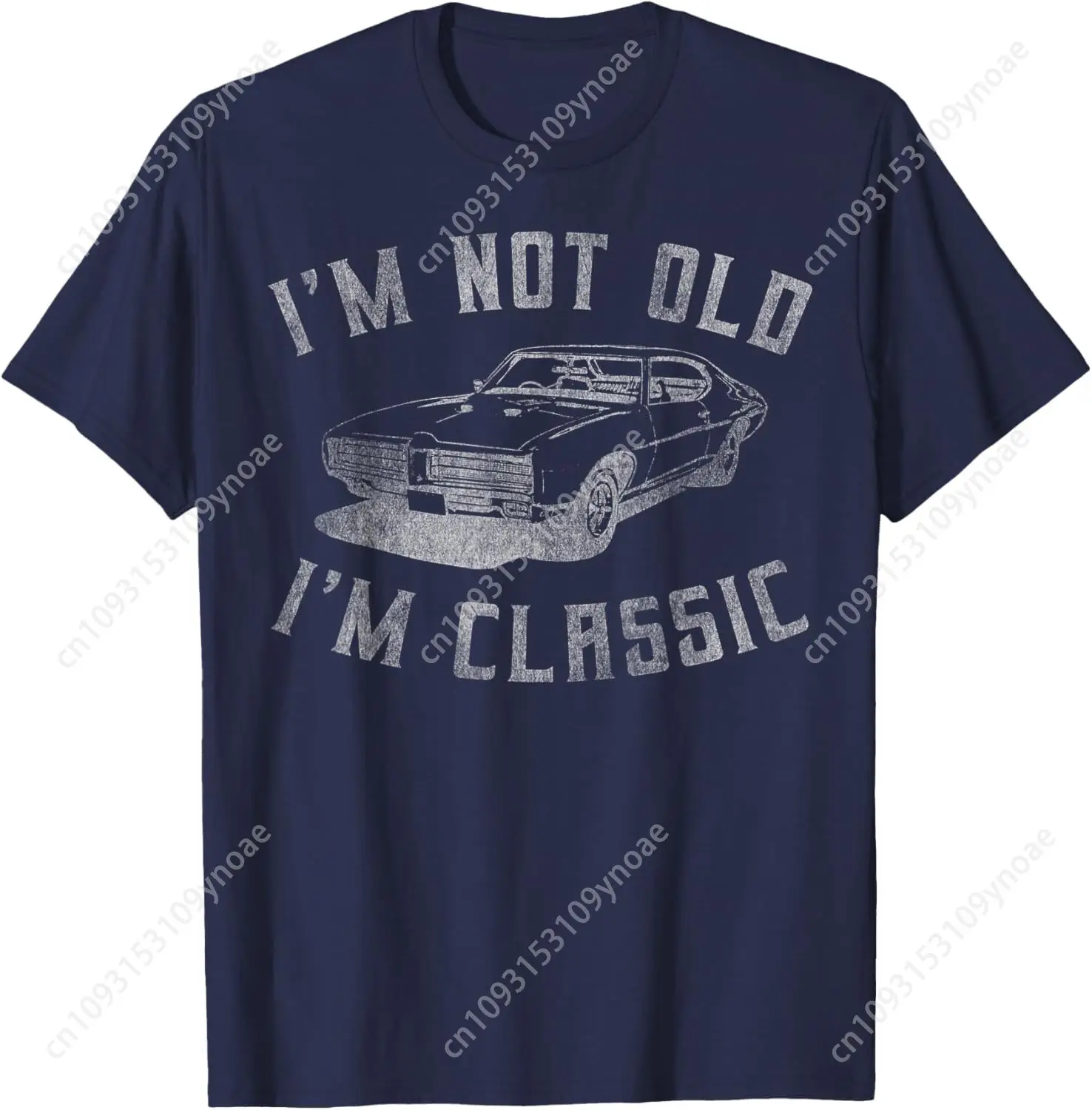 Im Not Old Im Classic Funny Car Graphic TShirt Man Women Cotton Return Tee Soft Shirt Breathable Fashion Top Short Sleeves