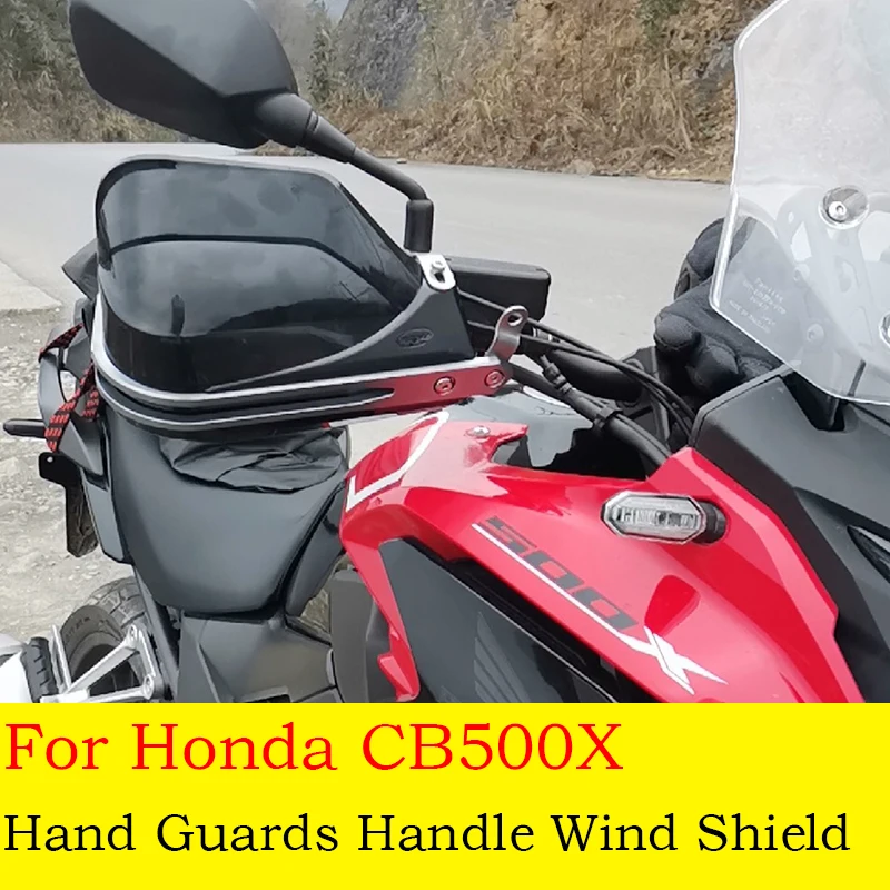 For Honda CB500X Handguard Aluminum CB500F Motorcycle Hand Guard Protection Handle Windshield Protector Accessories 2023 2022