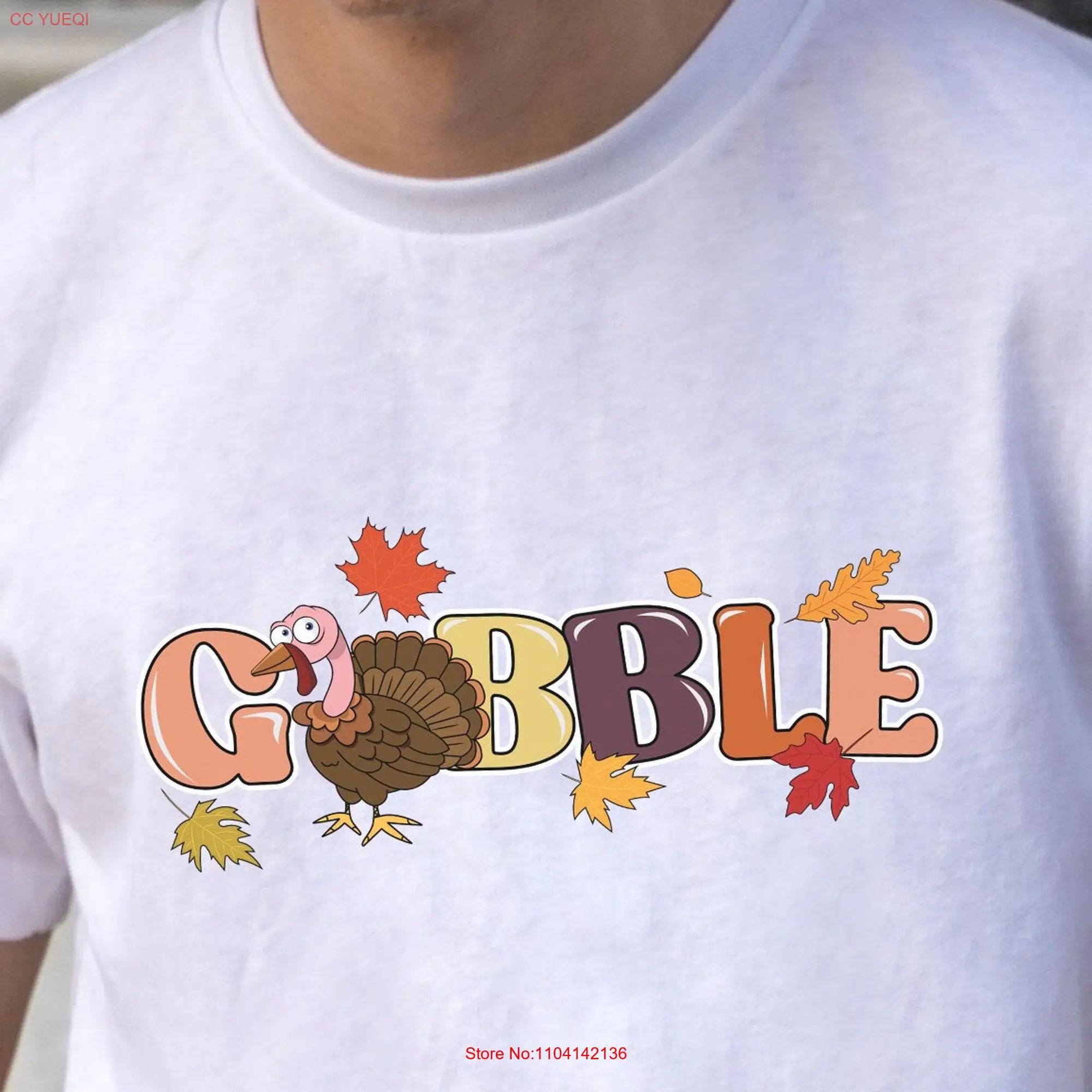 Thanksgiving Turkey Gobble T Shirt Family Fall Women long or short sleeves