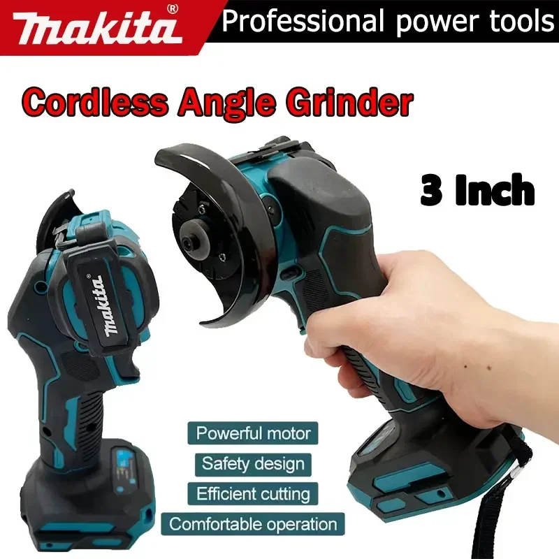 Makita Cordless Angle Grinder 3 Inch Angle Grinder Cordless 3 Inch Electirc CUT OFF Tool Cutting Circular Saw Power Tool